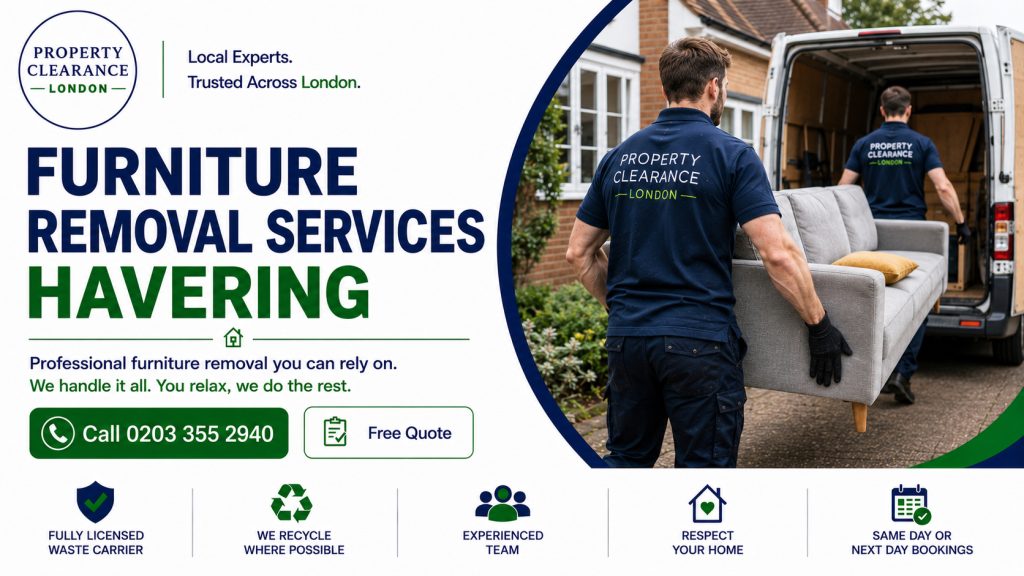 Furniture Removal Services in Havering: Trustworthy Local Support