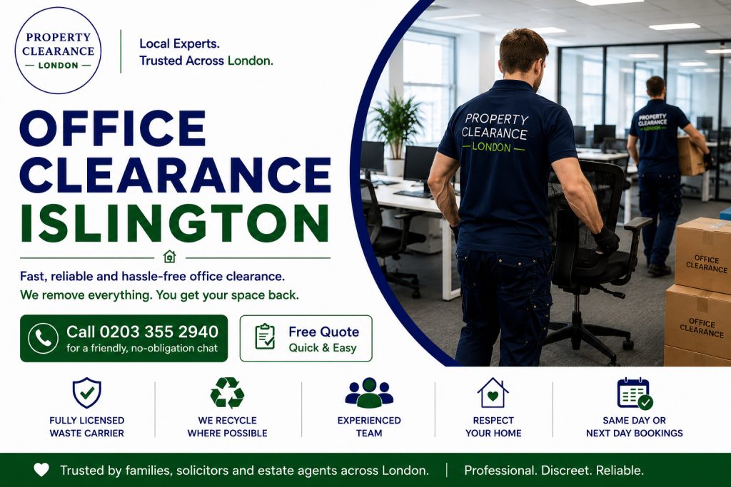 Office Clearance Services in Islington: Quick and Reliable Solutions